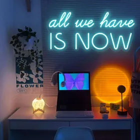 All We Have Is Now Neon Lights