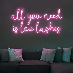 All You Need Is Love Lashes Neon Signs