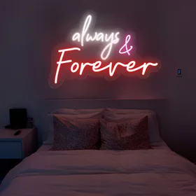 'Always And Forever' Neon Signs