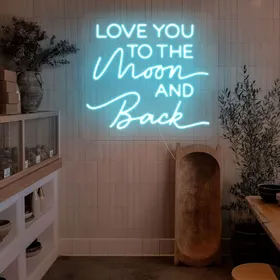 'I Love You To The Moon And Back' Neon Signs