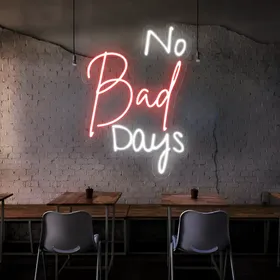 Custom No Bad Days Neon Signs