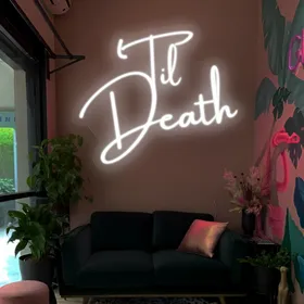 Custom Til Death Neon Signs