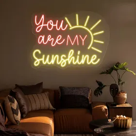 Custom You Are My Sunshine Neon Signs