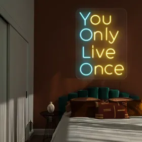 Custom You Only Live Once Neon Signs