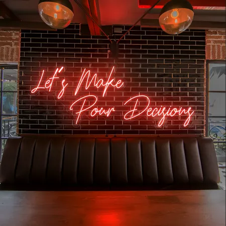 Eye-Catching "Let's Make Pour Decisions" Neon Sign - Neon Signs Now