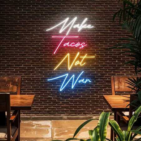 Flavorful "Make Tacos Not War" Neon Sign - Neon Signs Now