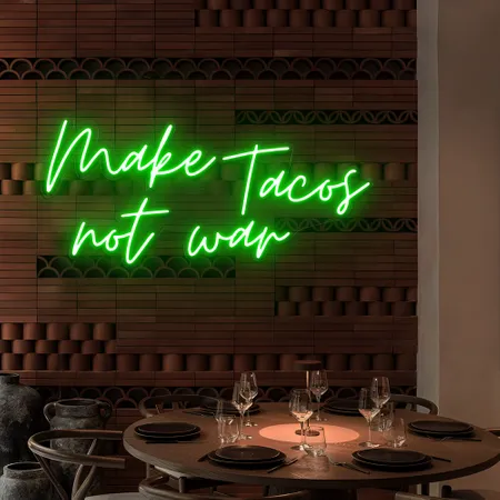 Yummy "Make Tacos Not War" Neon Sign - Neon Signs Now