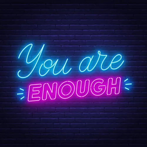 You Are Enough Neon Sign - Neon Signs Now