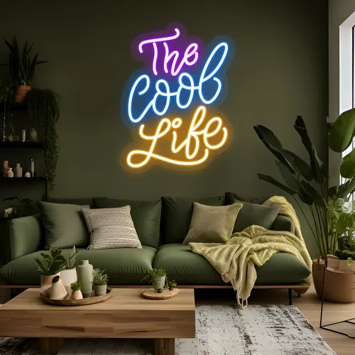 The Cool Life Neon Sign