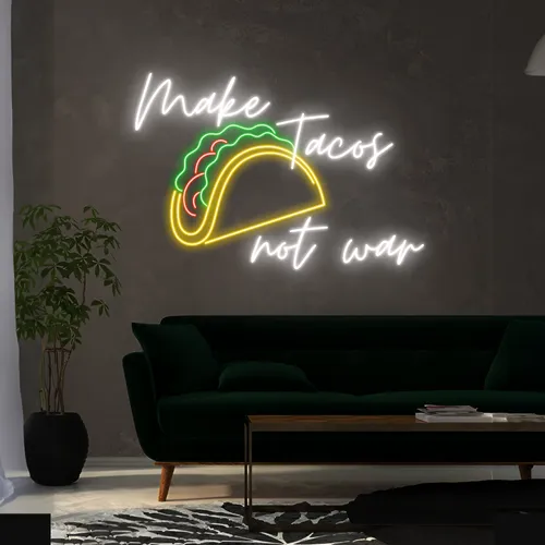 Delicious "Make Tacos Not War" Neon Sign