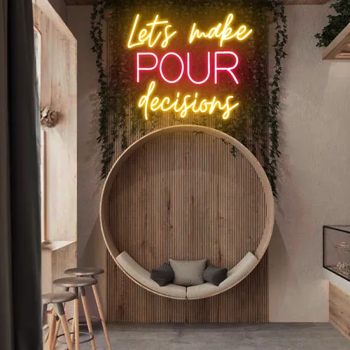 Glowing "Let's Make Pour Decisions" Neon Sign - Neon Signs Now