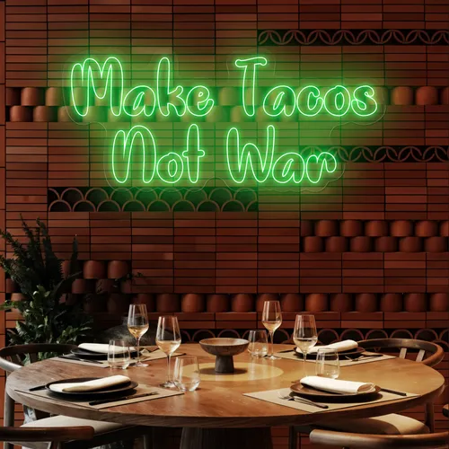 Savory "Make Tacos Not War" Neon Sign