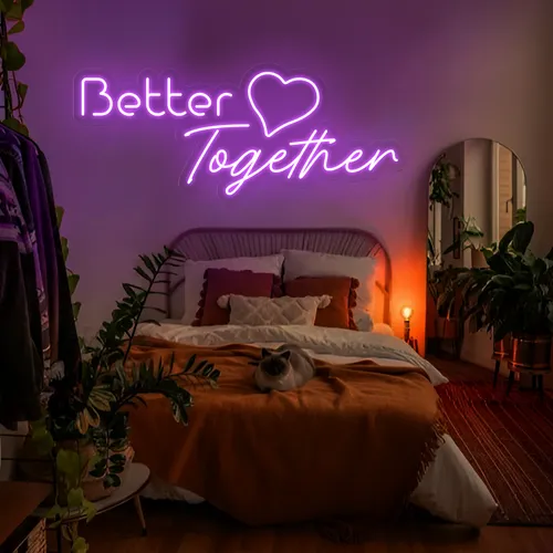 Better Together Neon Signs - Neon Signs Now