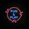 Fun & Play Neon Sign - Neon Signs Now