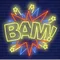 Bam Neon Sign - Neon Signs Now