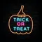 Pumpin Trick or Treat Neon Sign - Neon Signs Now
