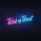Trick or Treat Lettering Neon Sign - Neon Signs Now