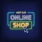 Online Shop Neon Sign - Neon Signs Now