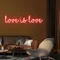 Love Is Love Neon Sign - Neon Signs Now