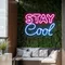 Stay Cool Neon Sign - Neon Signs Now